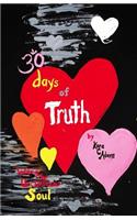 30 Days of Truth
