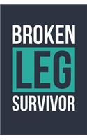 Broken Leg Survivor Notebook - Broken Leg Gift - Get Well Soon Gift - Fracture Recovery Journal - Rehab Diary