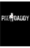 Pit daddy: Notebook Journal Diary 110 Lined pages