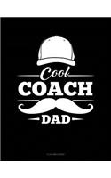 Cool Coach Dad: 8 Column Ledger