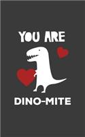 You Are Dino-Mite