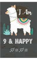 I AM 9 & Happy