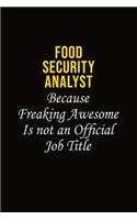 Food Security Analyst Because Freaking Asweome Is Not An Official Job Title