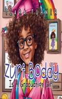 Zuri Boddy: Is A Graduation Girl!