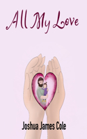 All My Love