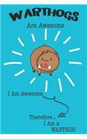 Warthogs Are Awesome I Am Awesome Therefore I Am a Warthog