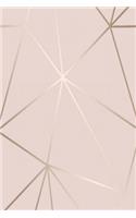 Rose Gold Geometric Journal: Lined Notebook, 120 Pages, 6x9, Rose Gold Lines Pattern, Journal for Women (Journals to Write In)