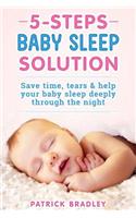 5 Steps Baby Sleep Solution