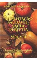 Alimentação Saudável = Saúde Perfeita