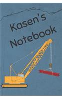 Kasen's Notebook: Construction Equipment Crane Cover 6x9 100 Pages Personalized Journal Drawing Notebook(Jr Journals and Notebooks for Kasen)