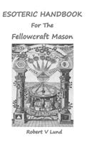 Esoteric Handbook for the Fellowcraft Mason