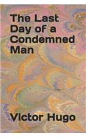 The Last Day of a Condemned Man