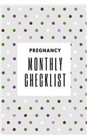 Pregnancy Monthly Checklist