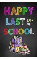 Happy Last Day of School