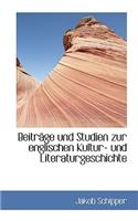 Beitr GE Und Studien Zur Englischen Kultur- Und Literaturgeschichte