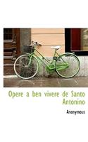 Opere a Ben Vivere de Santo Antonino