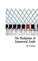 The Mechanism of Commercial Credit