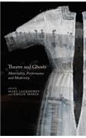 Theatre and Ghosts