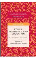 Ethics, Aesthetics, and Education
