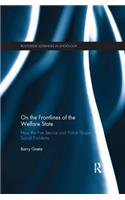 On the Frontlines of the Welfare State