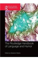The Routledge Handbook of Language and Humor