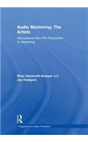 Audio Mastering: The Artists