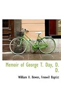 Memoir of George T. Day, D. D.