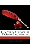 Essai Sur La Philosophie De Saint Bonaventure