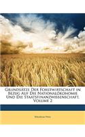 Grundsätze Der Forstwirtschaft in Bezug Auf Die Nationalökonomie Und Die Staatsfinanzwissenschaft, Volume 2