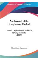 Account of the Kingdom of Caubul