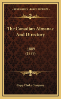 The Canadian Almanac and Directory: 1889 (1889)