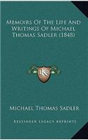 Memoirs of the Life and Writings of Michael Thomas Sadler (1848)