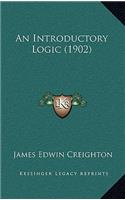 An Introductory Logic (1902)