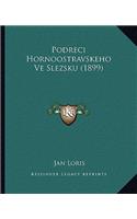 Podreci Hornoostravskeho Ve Slezsku (1899): (English)