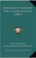 Melodious Sonnets for Sacred Service (1885)