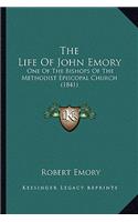 The Life Of John Emory
