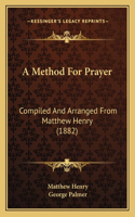 A Method For Prayer