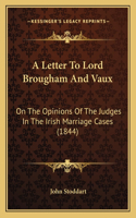 Letter To Lord Brougham And Vaux