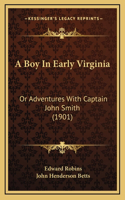 A Boy In Early Virginia
