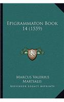 Epigrammaton Book 14 (1559)
