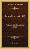 Tronfoljarevalet 1810
