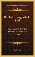 Elektromagnetische Feld