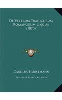 De Veterum Tragicorum Romanorum Lingua (1870)