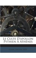 Culte D'apollon Pythien À Athènes