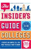 The Insider's Guide to the Colleges