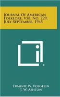 Journal of American Folklore, V58, No. 229, July-September, 1945