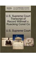 U.S. Supreme Court Transcript of Record Withnell V. Ruecking Const Co