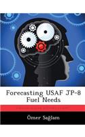 Forecasting USAF JP-8 Fuel Needs