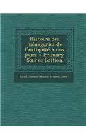 Histoire des ménageries de l'antiquité à nos jours