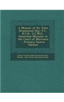 A Memoir of Sir John Drummond Hay